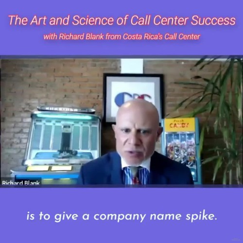 is-to-give-a-company-name-spike.RICHARD-BLANK-COSTA-RICAS-CALL-CENTER-PODCAST.jpg