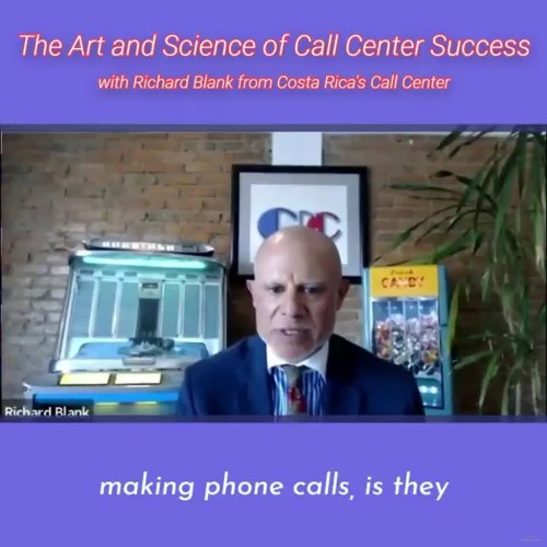 make-phone-calls-is-they.RICHARD-BLANK-COSTA-RICAS-CALL-CENTER-PODCAST.jpg