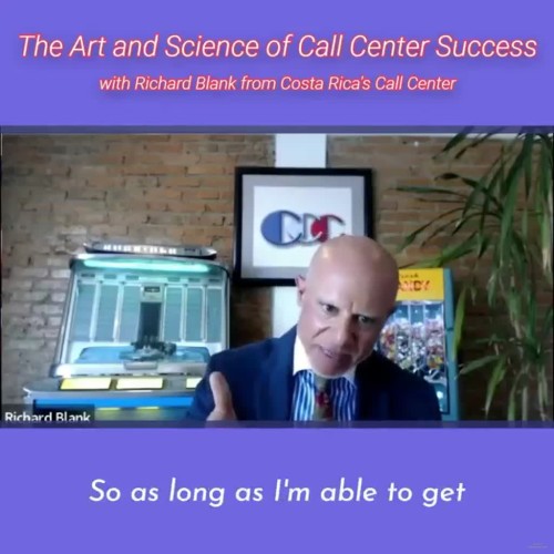 so-as-long-as-Im-able-to-get.RICHARD-BLANK-COSTA-RICAS-CALL-CENTER-PODCAST.jpg